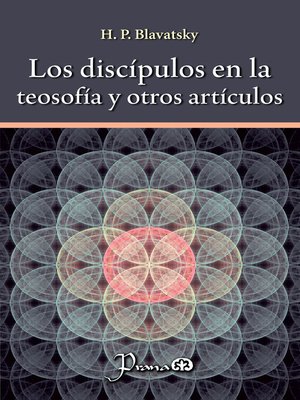 cover image of Los discípulos en la teosofía y otros artículos